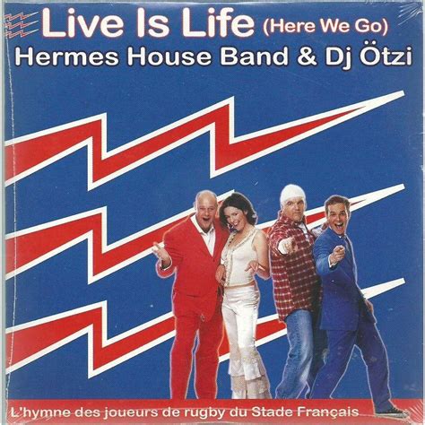 دانلود آهنگ live is life از hermes house band|Hermes House Band feat. Dj Otzi .